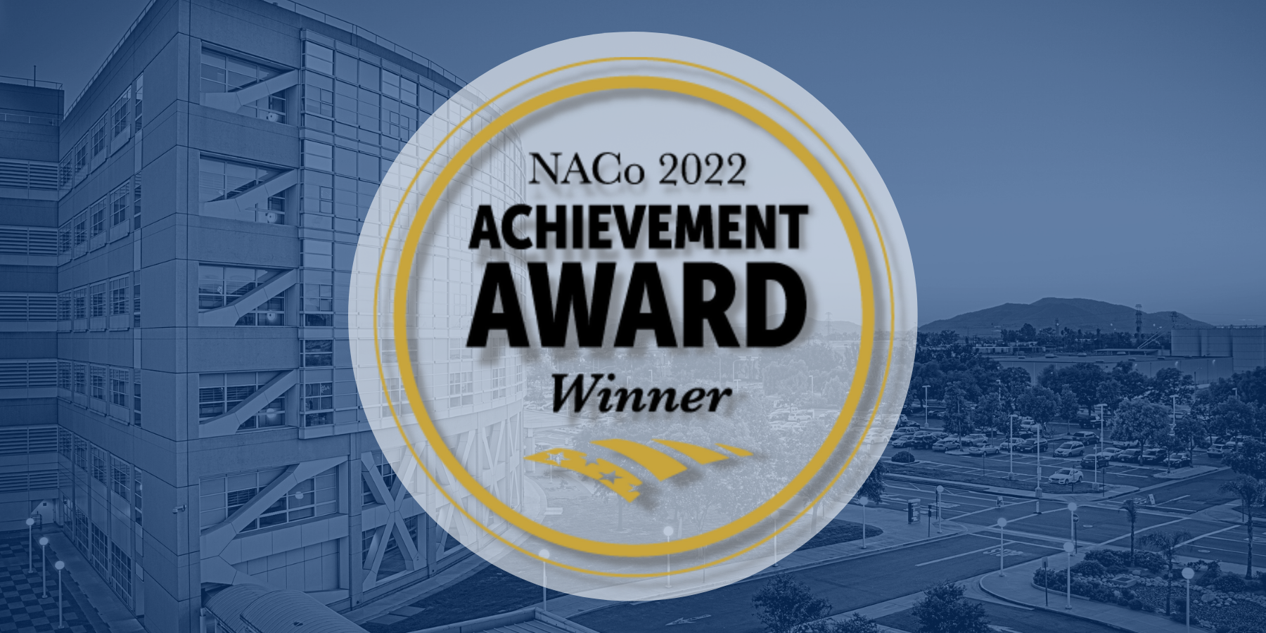 ARMC receives 2022 National Association of Counties (NACo) Achievement